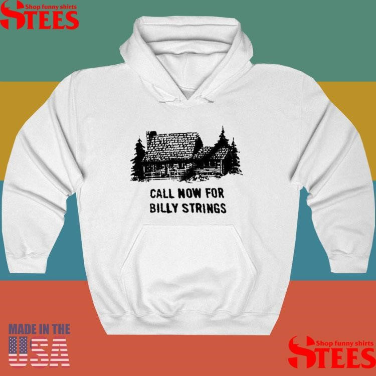 Call Now For Billy Strings Shirts