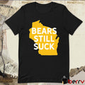 Campeche Collective Bears Still Suck 2024 t-shirt