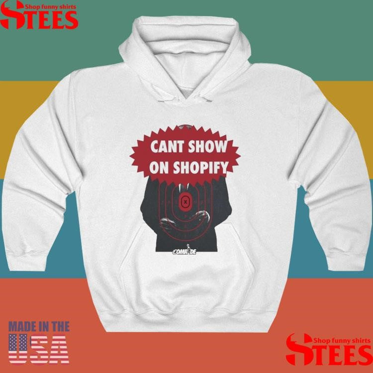 Can’t Show On Shopify Target Practice Comrade Shirts