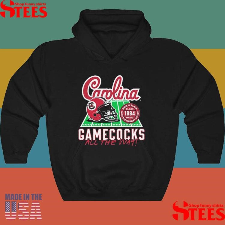 Carolina Gamecock Football All The Way T-shirts