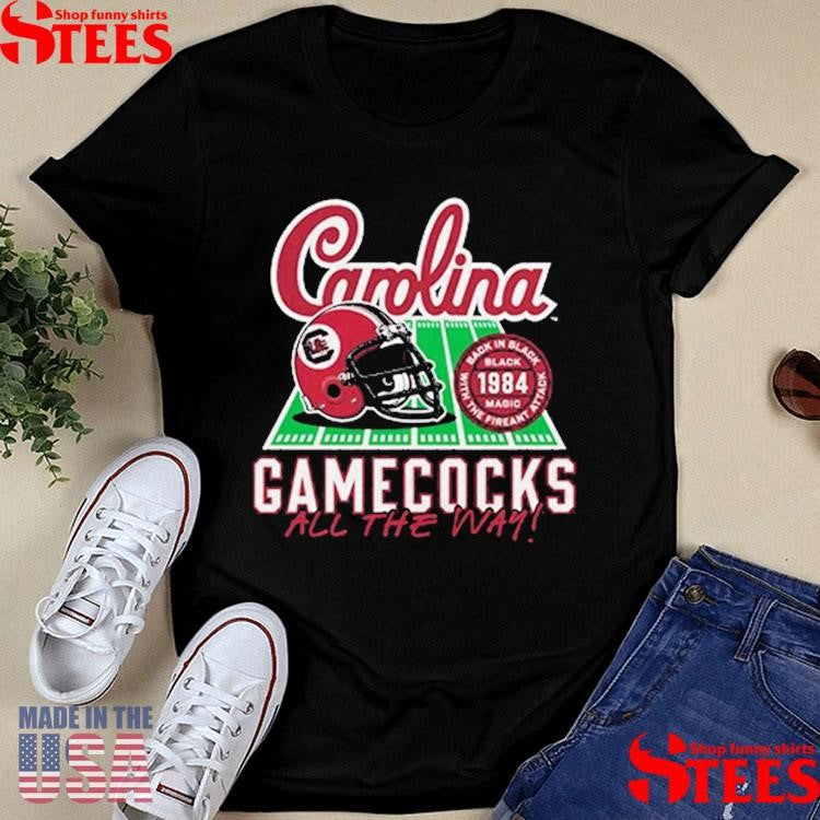 Carolina Gamecock Football All The Way T-shirts