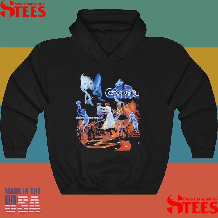 Casper 95 Can I Keep You Seeing Is Believing Shirts