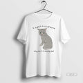 Official Cat I Didnt Fuck Around Why Am I Finding Out T-Shirts, Hoodie, Sweatshirt | CiraTrend.com