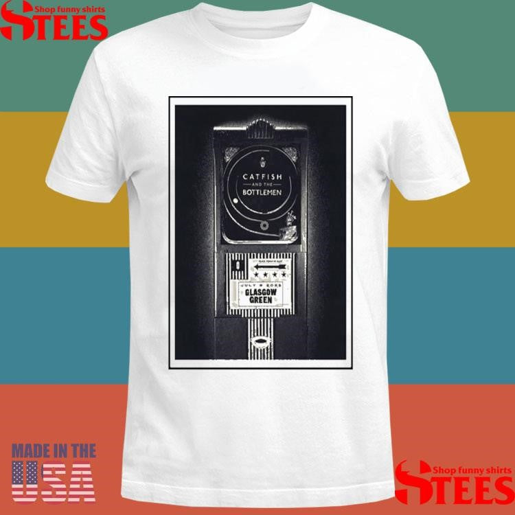 Catfish And The Bottlemen At Glasgow Green On July 9 2025 T-shirt
