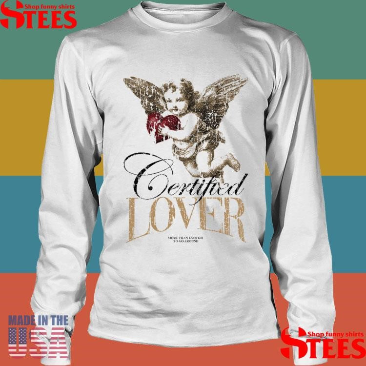 Certified Lover Ultra Shirts