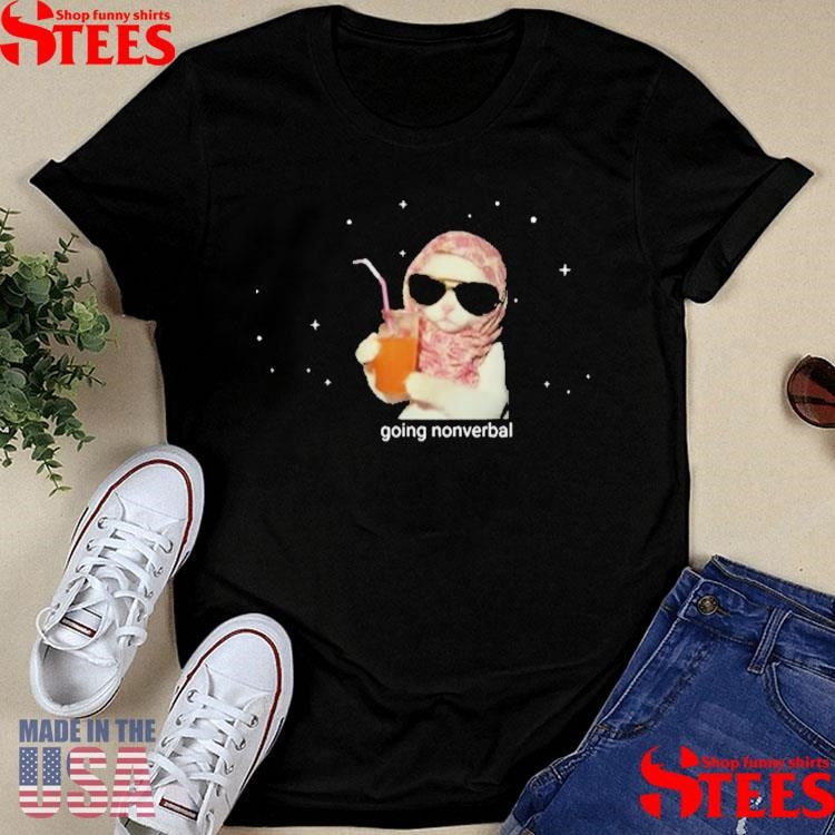 Certified Maniac Going Nonverbal Cat T-shirt