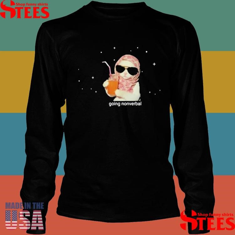 Certified Maniac Going Nonverbal Cat T-shirt