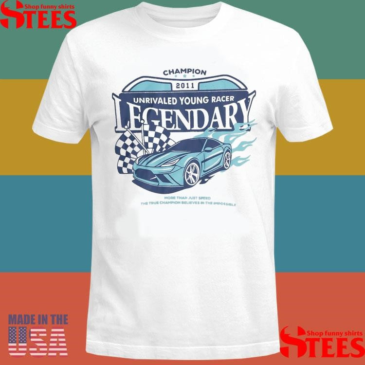 Champion 2011 Unrivaled Young Racer Legendary Shirts
