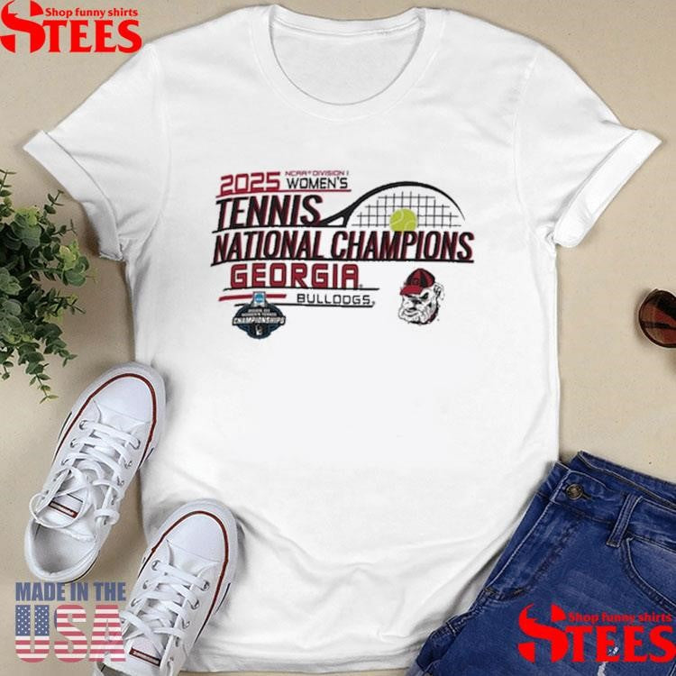 Champion White Georgia Bulldogs 2025 NCAA Women’s Tennis National Champions Shirts