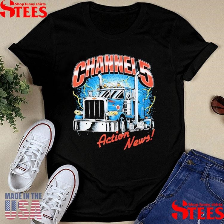 Channel 5 Action News Truck Stop Shirts