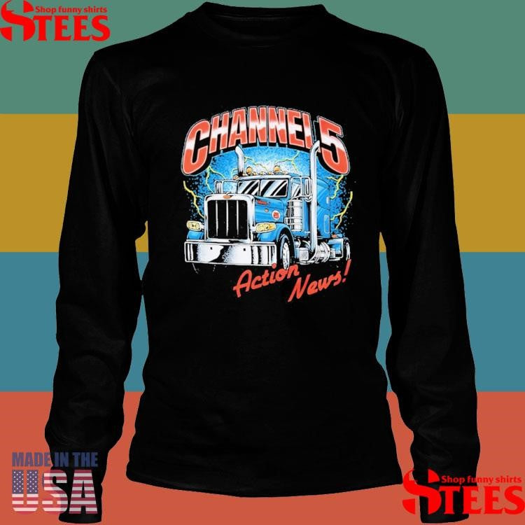 Channel 5 Action News Truck Stop Shirts