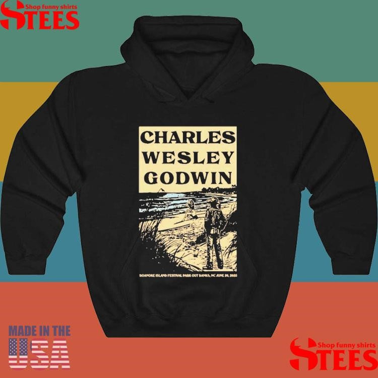 Charles Wesley Godwin June 20, 2025 Roanoke Island Festival Park In Outer Banks, Nc T-shirt