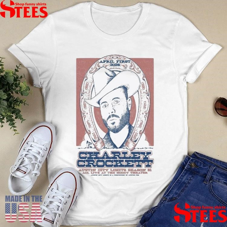 Charley Crockett Apr 1 2025 In Austin City Limits Season 51 Acl Live At The Moody Tx Shirts