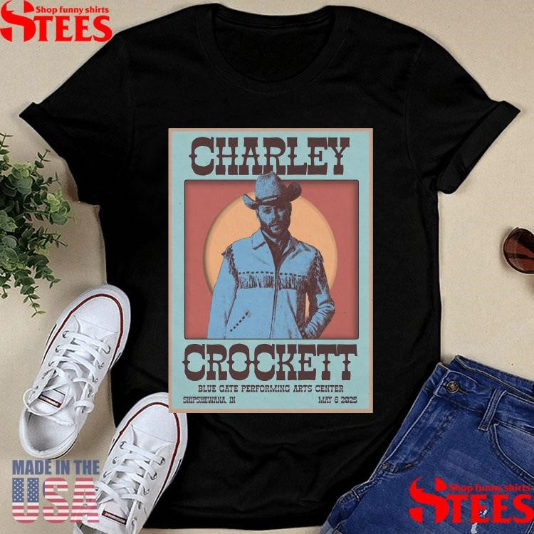 Charley Crockett Tour May 6 2025 Blue Gate Performing Arts Center, Shipshewana, In Shirts