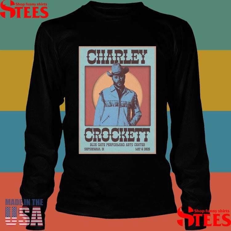 Charley Crockett Tour May 6 2025 Blue Gate Performing Arts Center, Shipshewana, In Shirts