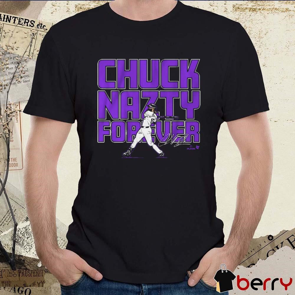 Charlie Blackmon Chuck Nazty Forever Signature Colorado Rockies t-shirt