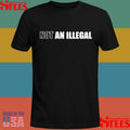Charlie Kirk Not An Illegal Shirts