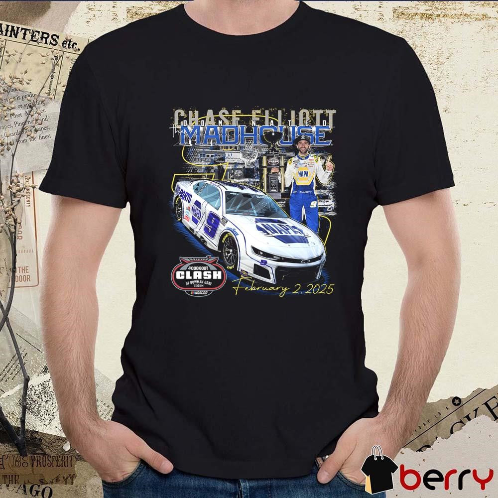 Chase Elliott Wins At Bowman Gray Stadium Dominated The Mad House February 2 2025 t-shirt