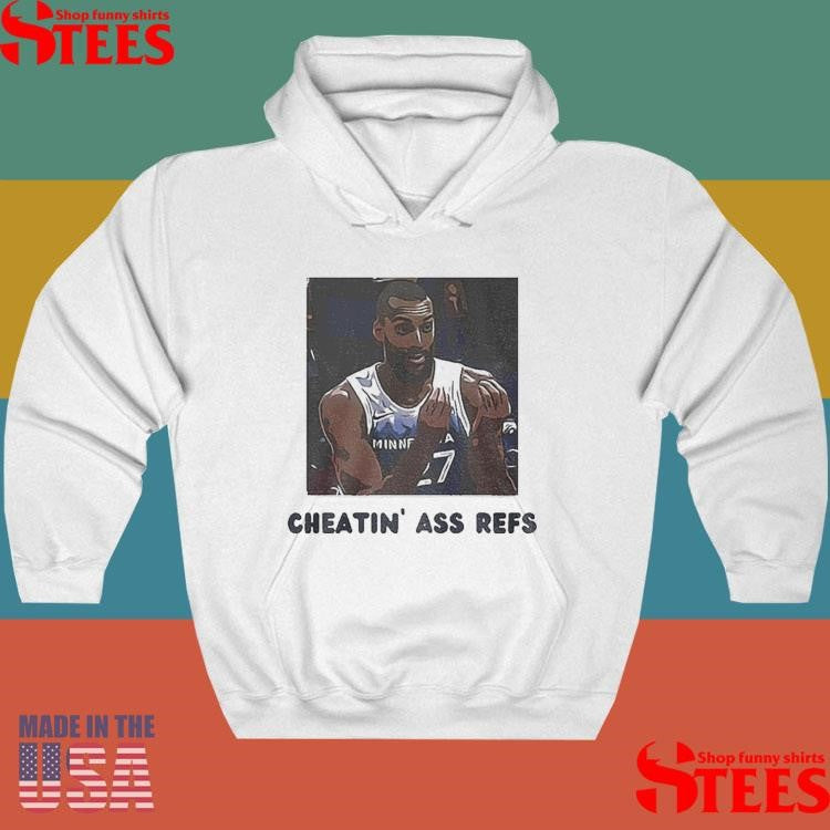 Cheatin Ass Refs Minnesota Timberwolves Shirts