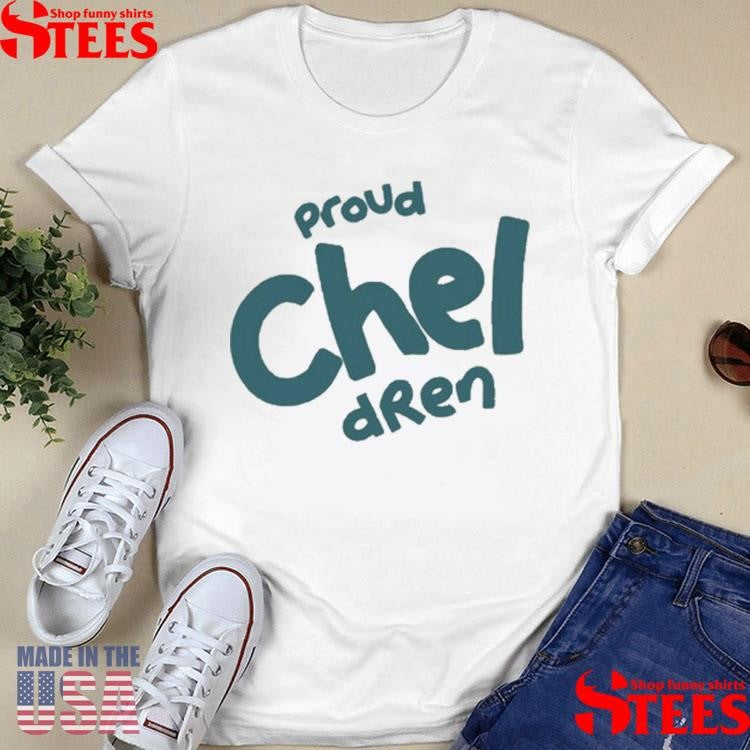 Chel Diokno Proud Chel Dren Shirts