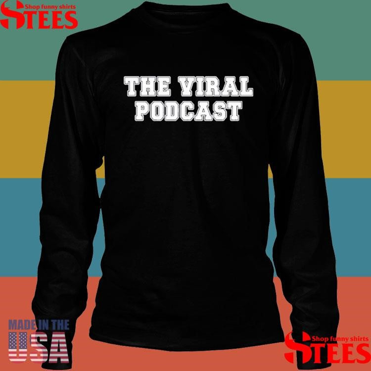 Chelcie & Paige The Viral Podcast Shirts