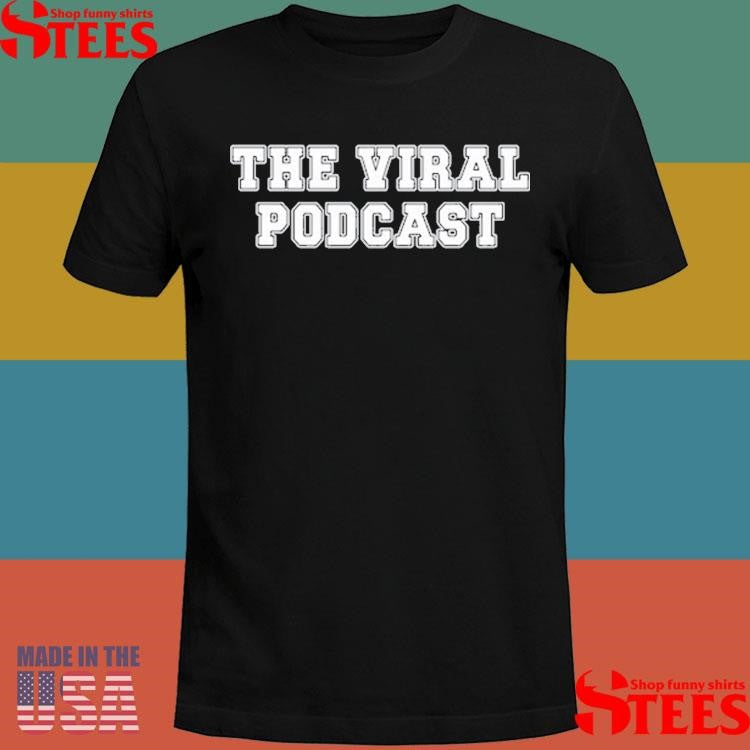 Chelcie & Paige The Viral Podcast Shirts