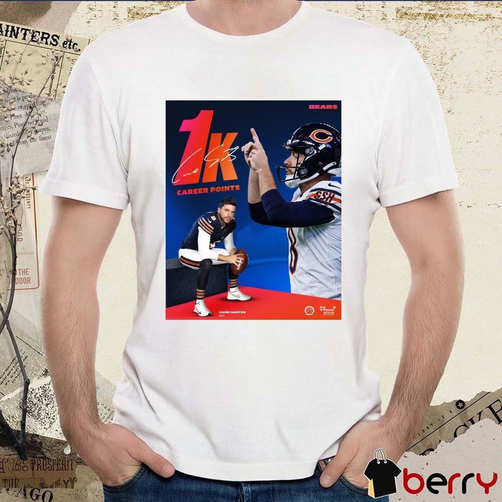 Chicago Bears Cairo Santos 1K Career Points Signature Poster t-shirt
