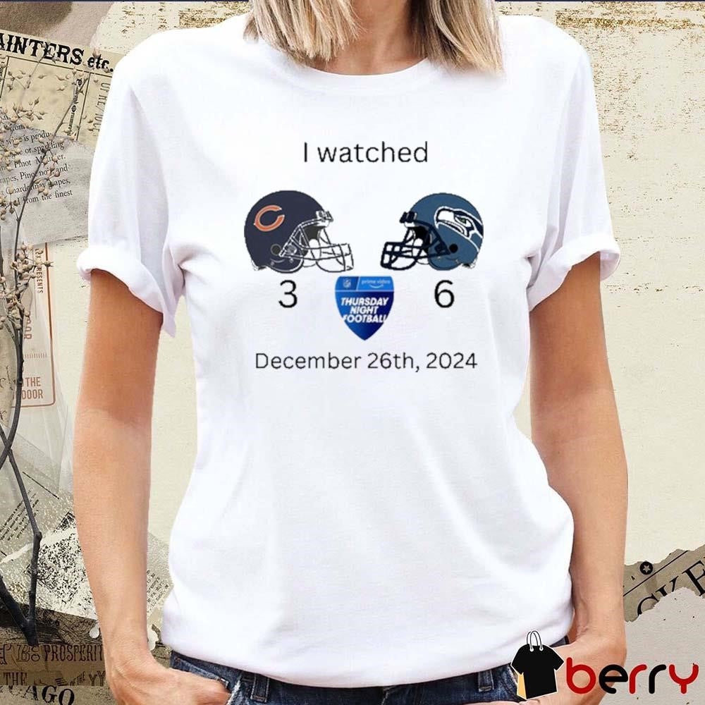 Chicago Bears Vs Seahawks Seattle Helmet I Watched Thursday Night Football December 26Th 2024 t-shirt