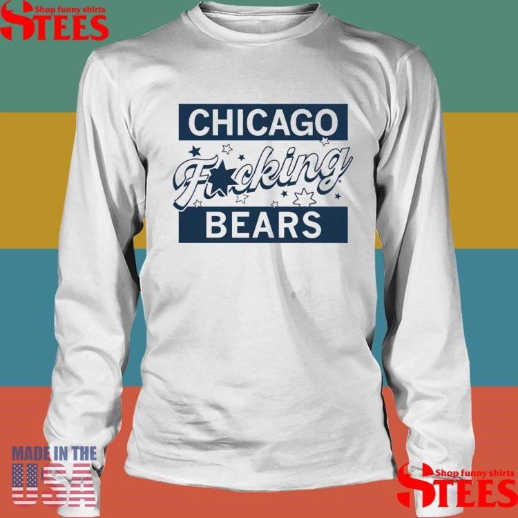 Chicago F-ing Bears T-shirt