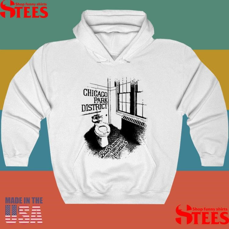 Chicago Park District Bathroom Reviews 2025 Shirts
