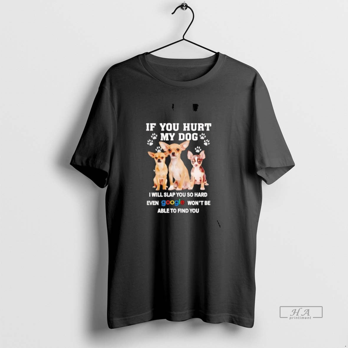 Official Chihuahua If You Hurt My Dog I Will Slap You So Hard T-Shirts, Hoodie, Sweatshirt | CiraTrend.com