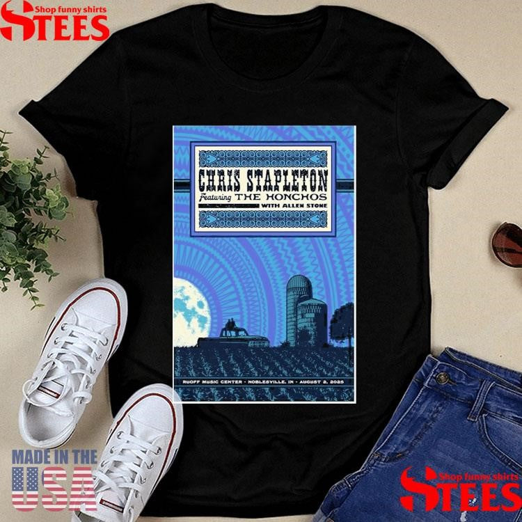 Chris Stapleton Featuring The Honchos Tour Noblesville, In Aug 02 2025 T-shirts