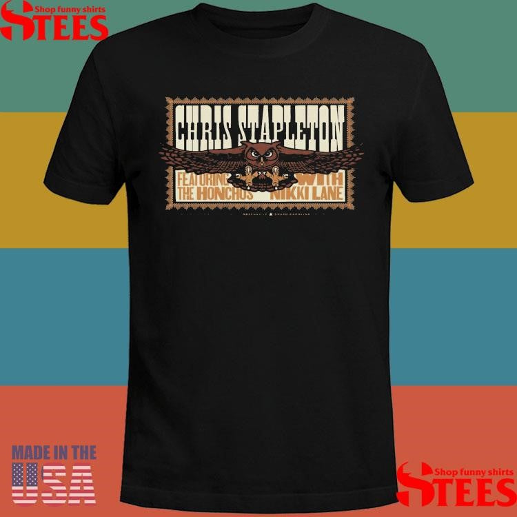 Chris Stapleton July 9, 2025 Bon Secours Wellness Arena In Greenville, Sc T-shirt