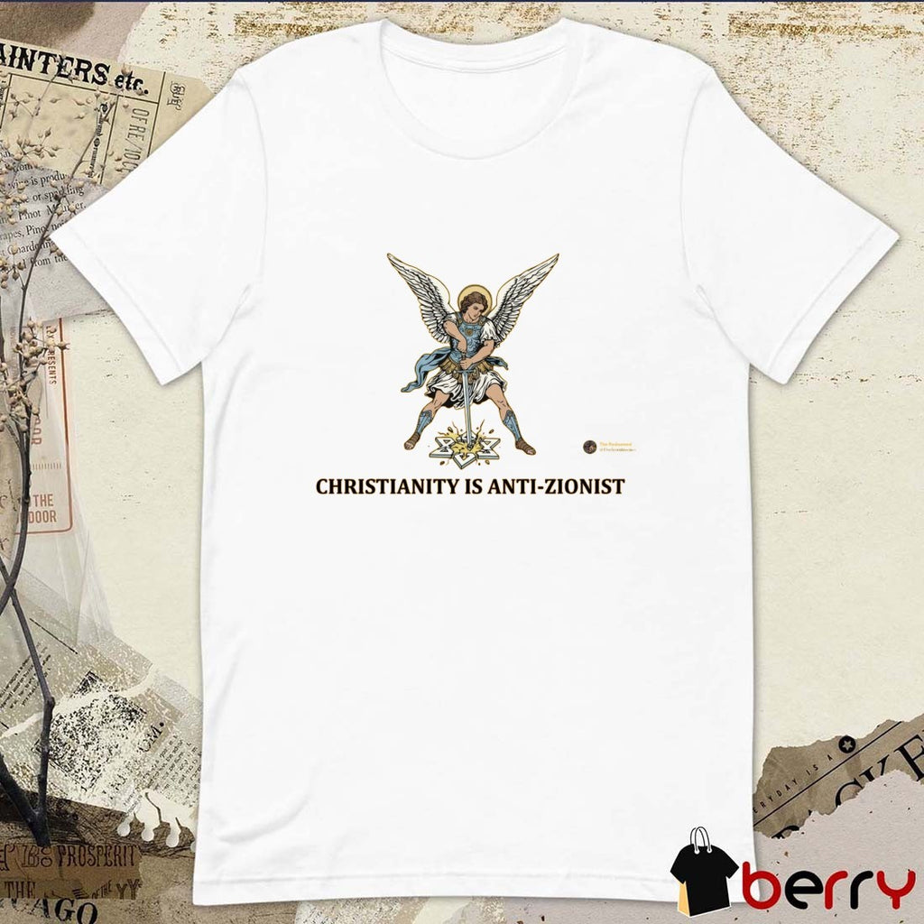 Christianity Is Anti-zionist – Make No Peace With Evil The Redeemed t-shirt