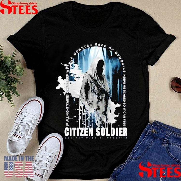 Citizen Soldier Up All Night Cause I Can’t Sleep With A Monster Made Of Memories Keeps Me Scared So It Can Feed Scarecrow Album T-shirt