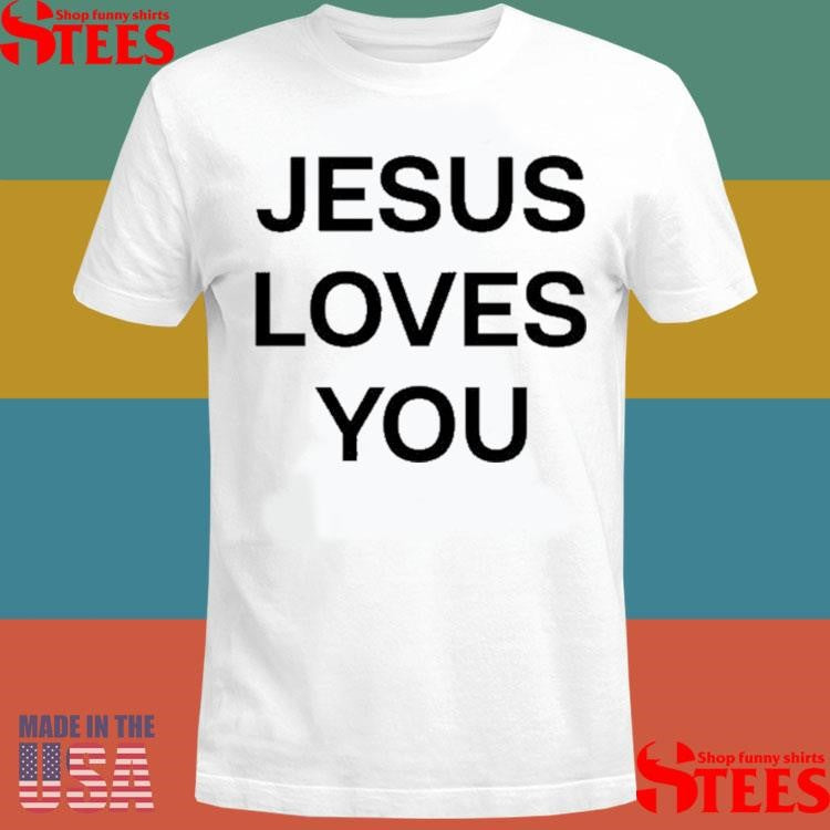 Cj Stroud Jesus Loves You Shirts