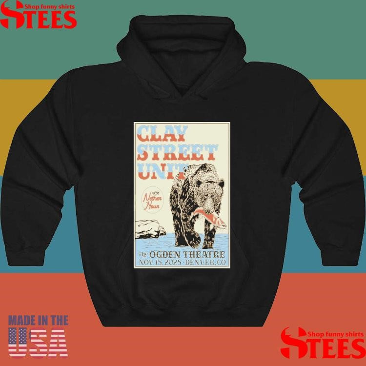 Clay Street Unit At Ogden Theatre On November 15 2025 Denver Co T-shirts