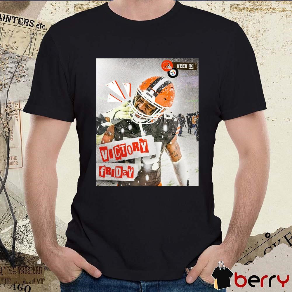 Cleveland Browns Vs Pittsburgh Steelers Week 12 Victory Friday In Snow NFL Poster t-shirt