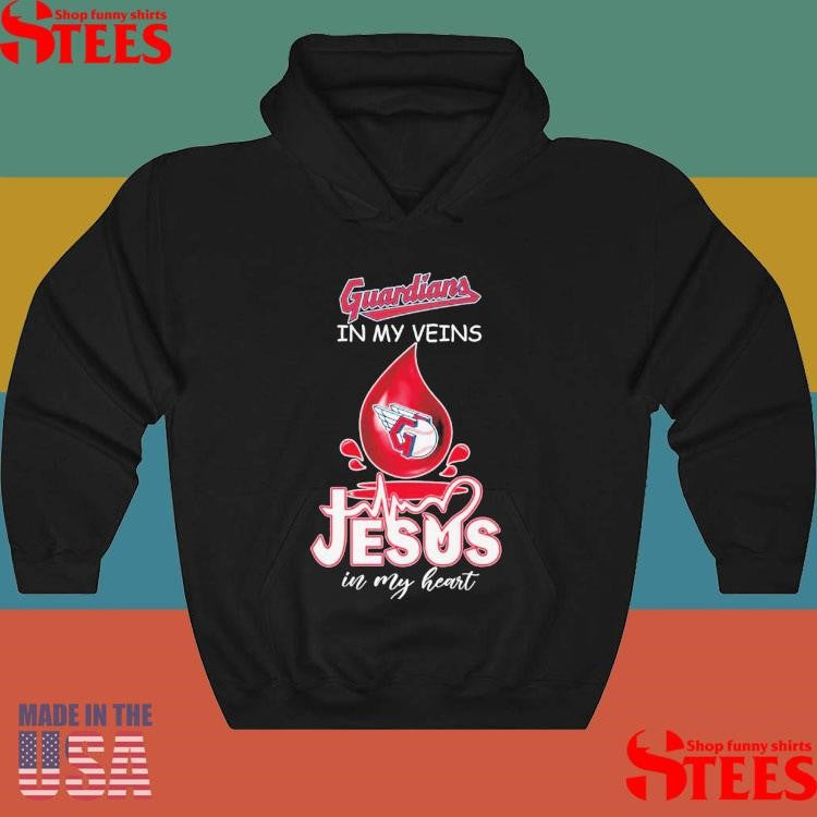 Cleveland Guardians In My Veins Jesus In My Heart Shirts