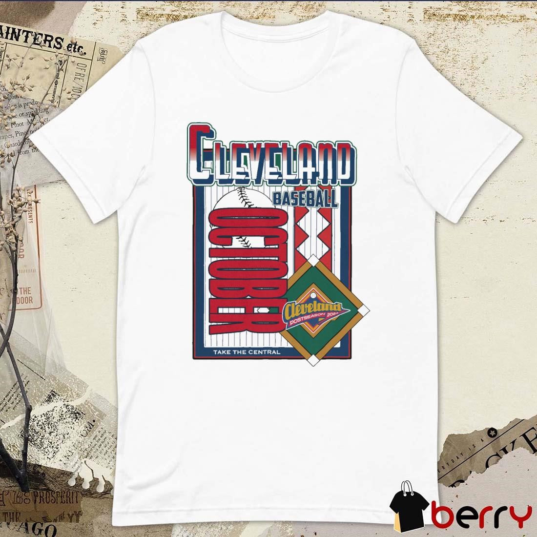 Cleveland Guardians October Baseball Postseason 2024 Take The Central t-shirt