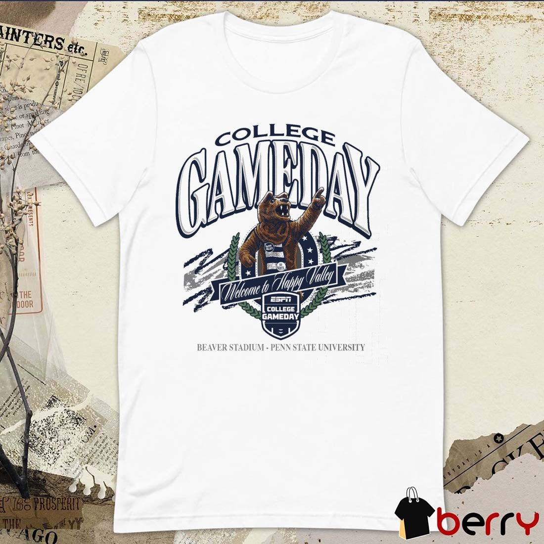 College GameDay Welcome To Happy Valley Beaver Stadium Penn State Nittany Lions Mascot t-shirt