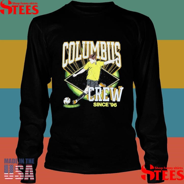 Columbus Crew Since 96 Shirts