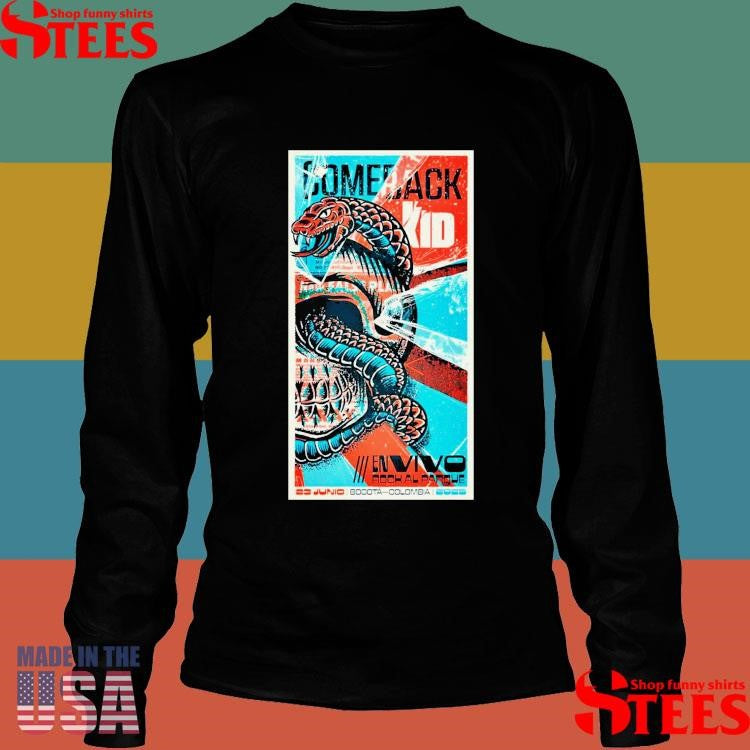 Comeback Kid Jun 23 2025 In Bogota Colombia T-shirt
