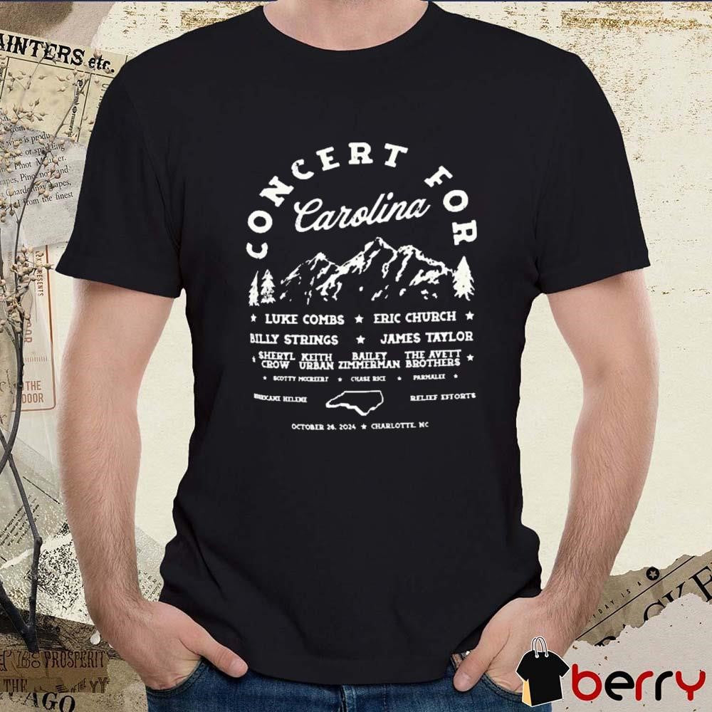 Concert For Carolina Luke Combs Eric Church Oct 26 2024 Charlotte NC t-shirt