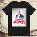 Congratulations North Carolina Michael Whatley Nominee For Us Senate Poster t-shirt