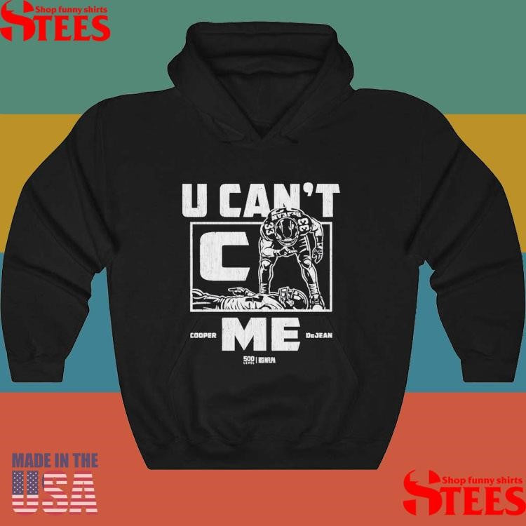 Cooper Dejean Philadelphia U Can’t C Me T-shirt