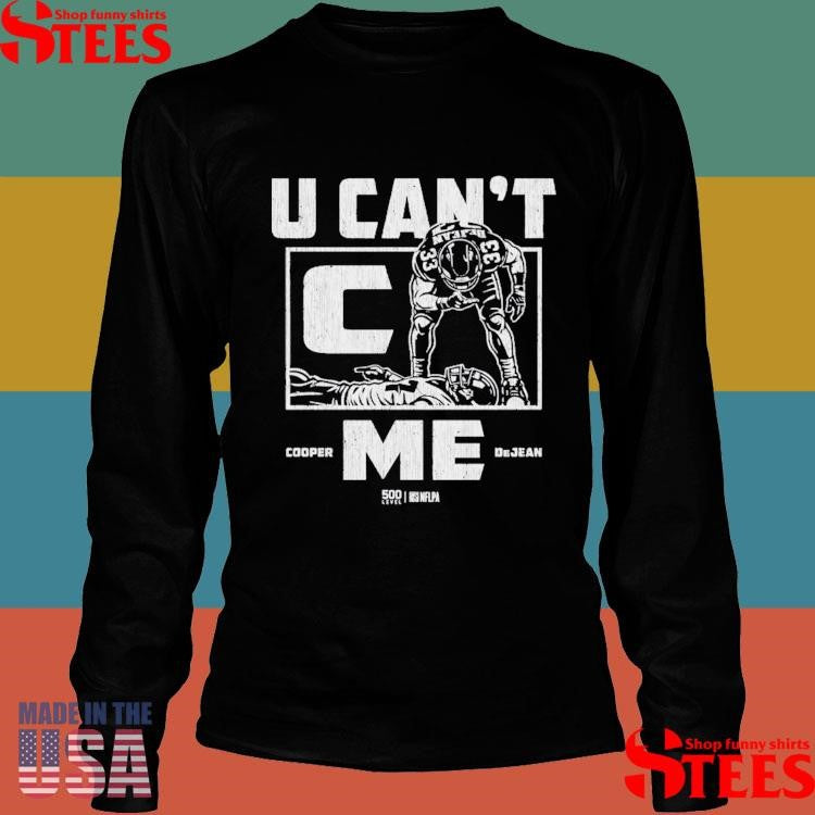 Cooper Dejean Philadelphia U Can’t C Me T-shirt