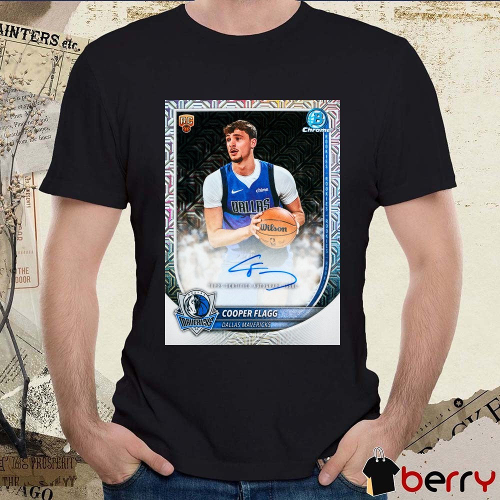 Cooper Flagg Dallas Mavericks 2025-26 Bowman Chrome Basketball Trading Card Signature t-shirt