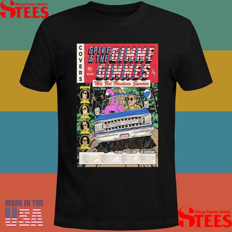 Covers Spike And The Gimme Gimmes Wet, Hot American Summer Tour 2025 Shirts