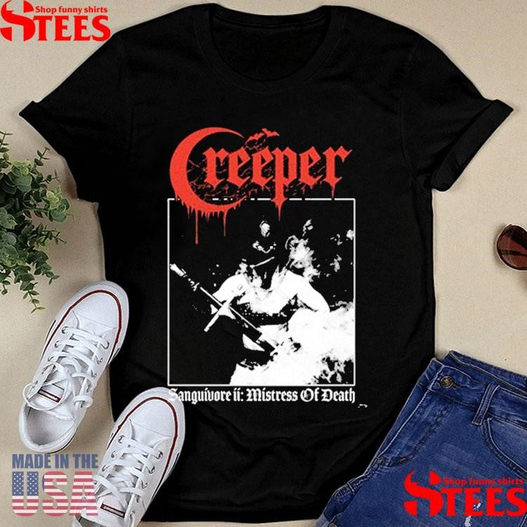 Creeper Sanguivore Mistress Of Death T-shirts